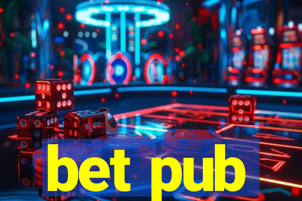 bet pub