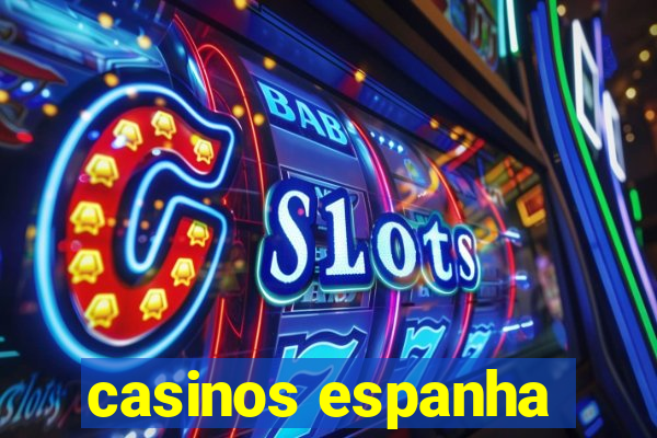 casinos espanha