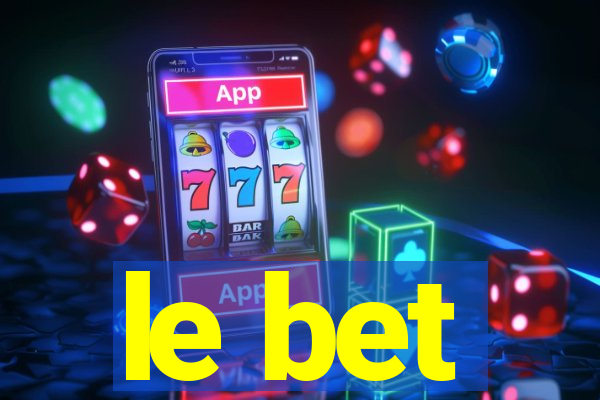 le bet