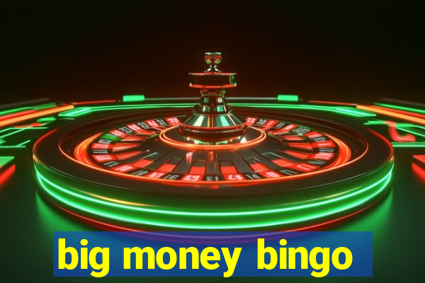 big money bingo