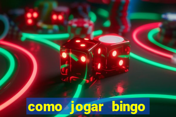 como jogar bingo online gratis