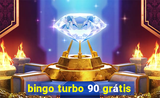 bingo turbo 90 grátis