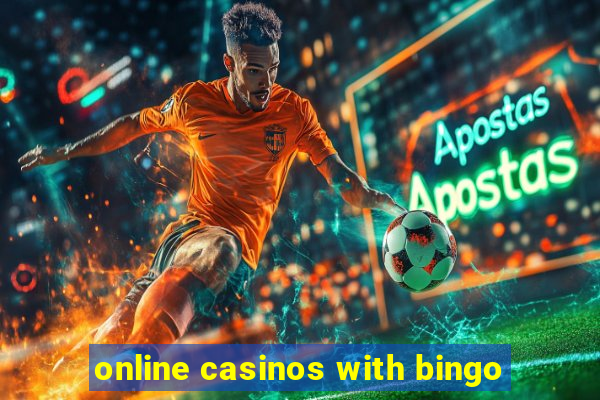 online casinos with bingo