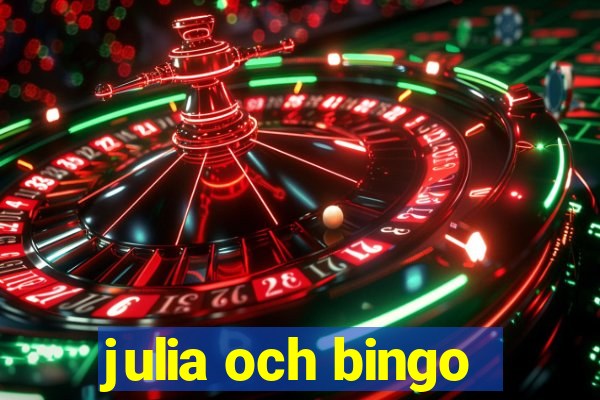 julia och bingo