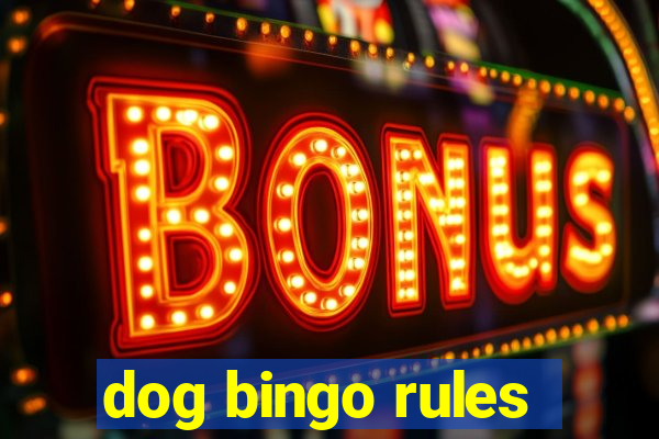 dog bingo rules