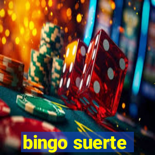 bingo suerte