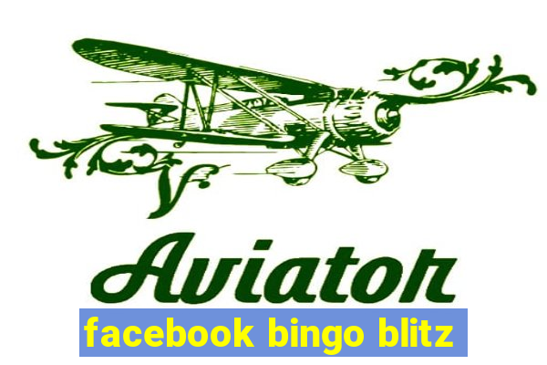 facebook bingo blitz