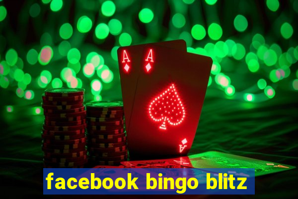 facebook bingo blitz