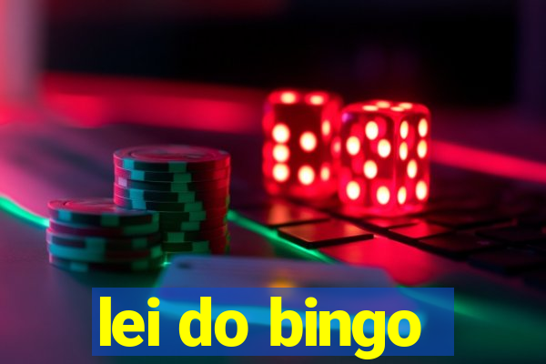 lei do bingo