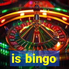 is bingo