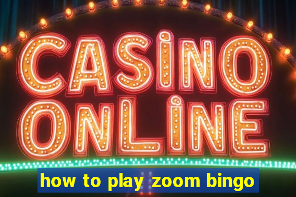 how to play zoom bingo