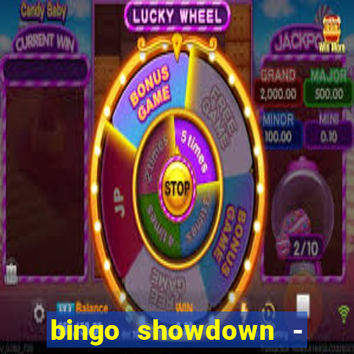 bingo showdown - bingo ao vivo