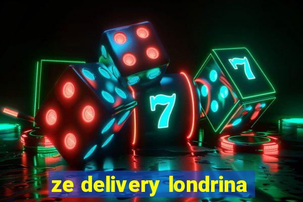 ze delivery londrina