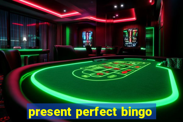 present perfect bingo