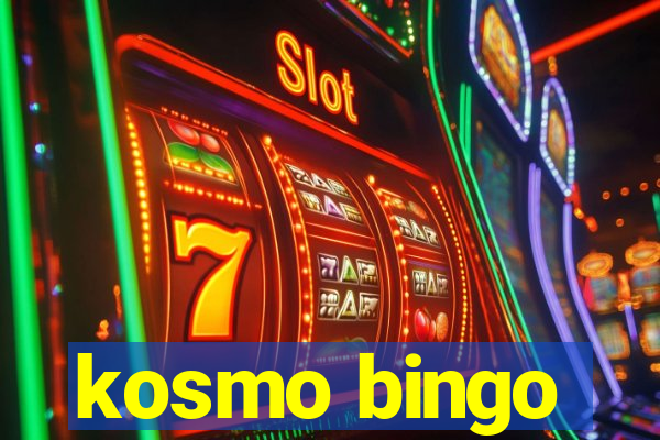 kosmo bingo