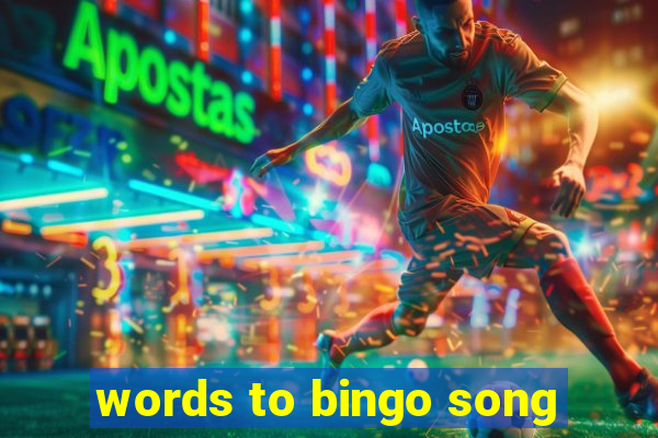 words to bingo song