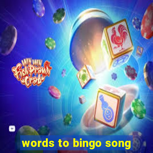 words to bingo song