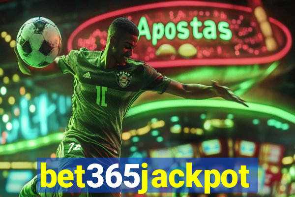 bet365jackpot