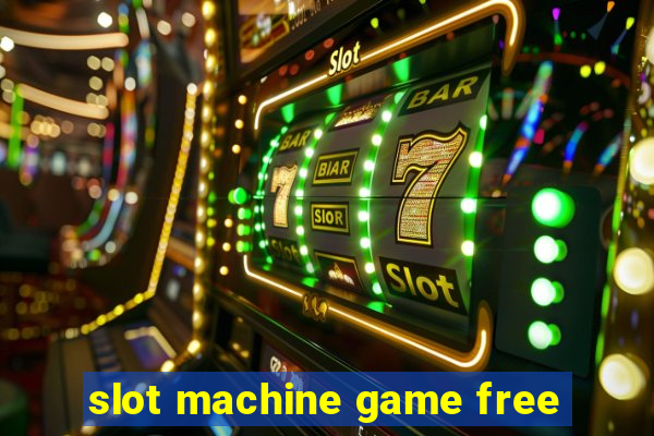 slot machine game free