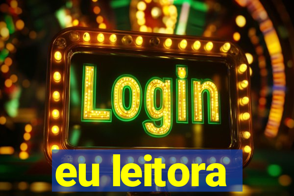 eu leitora