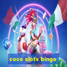 coco slots bingo