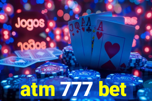 atm 777 bet