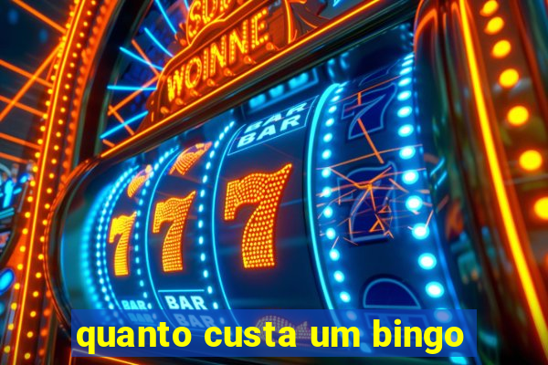 quanto custa um bingo