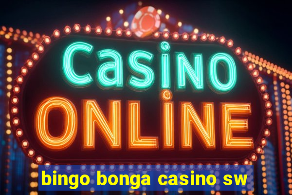 bingo bonga casino sw