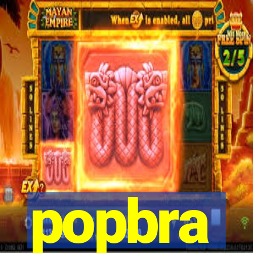 popbra