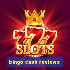 bingo cash reviews