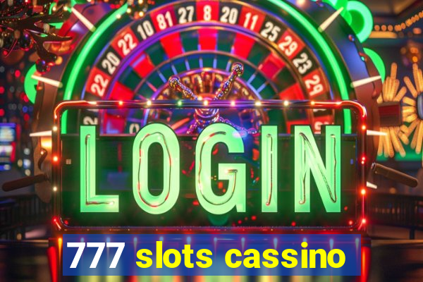 777 slots cassino