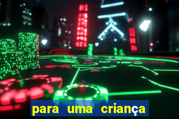 para uma criança incrivel png