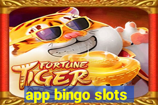 app bingo slots