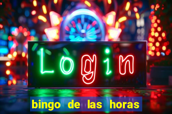 bingo de las horas para imprimir