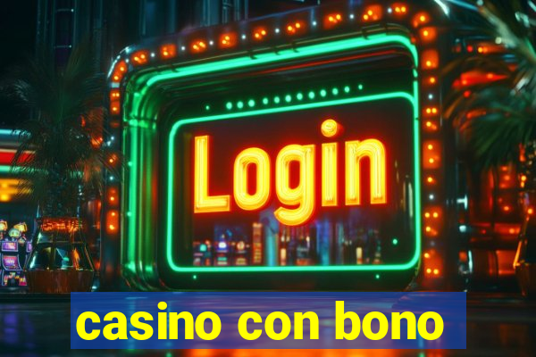 casino con bono