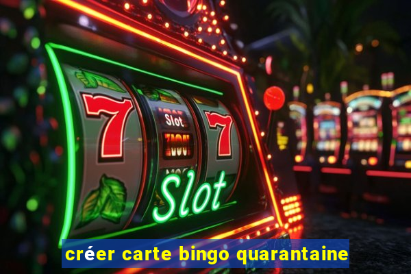 créer carte bingo quarantaine