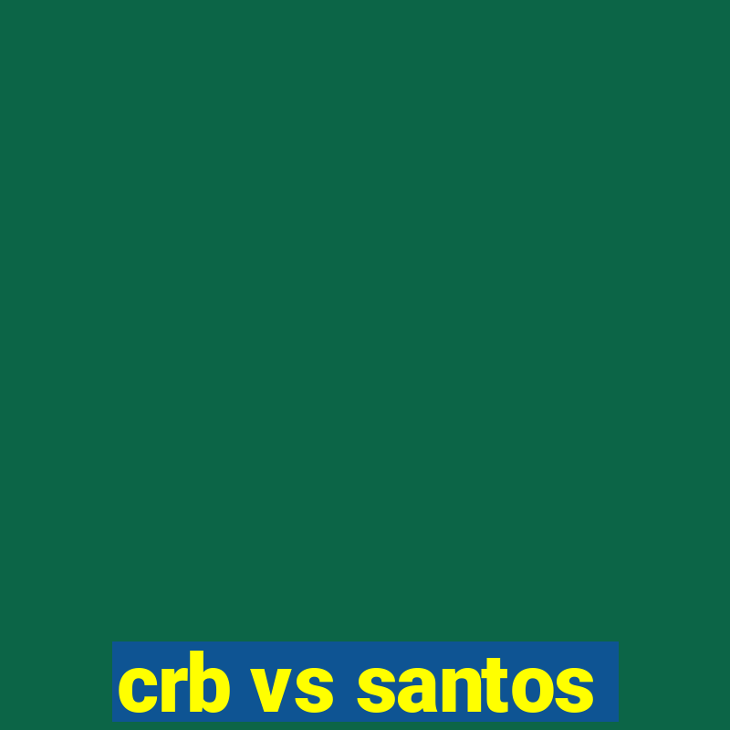 crb vs santos