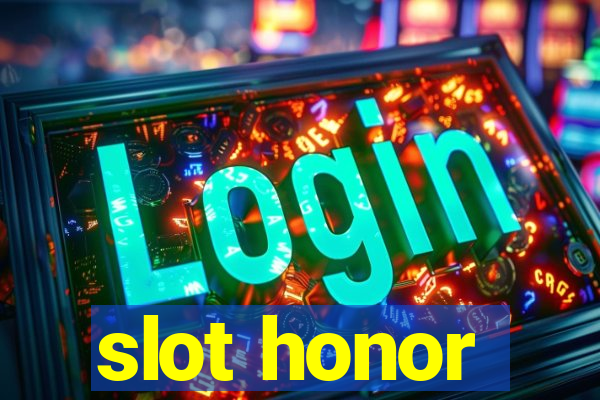 slot honor