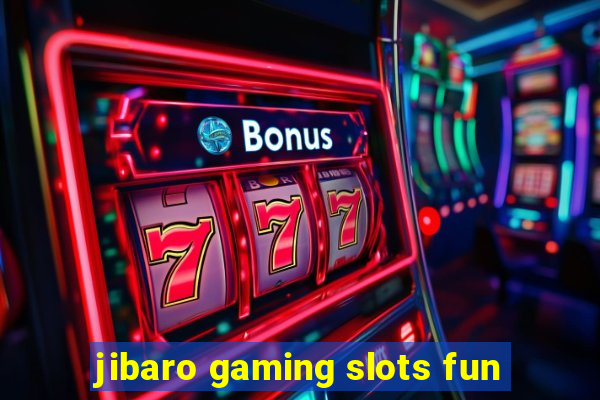 jibaro gaming slots fun