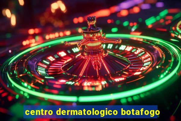 centro dermatologico botafogo