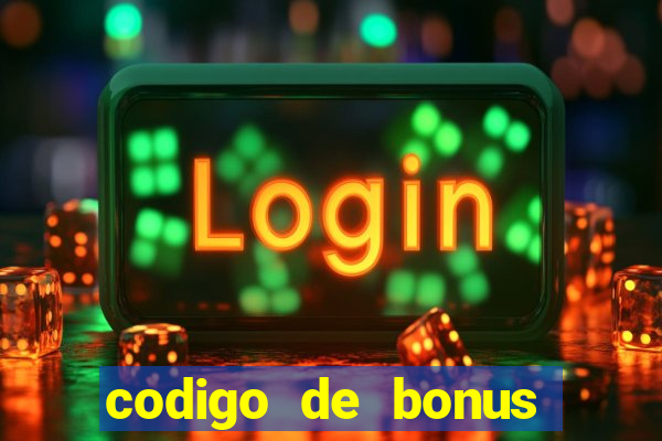 codigo de bonus jogo do tigre