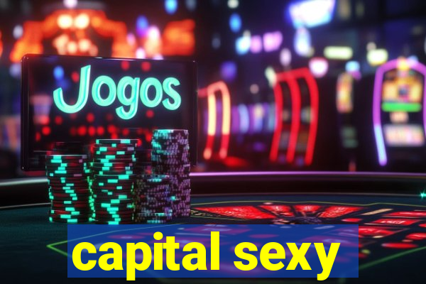 capital sexy