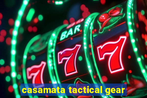 casamata tactical gear