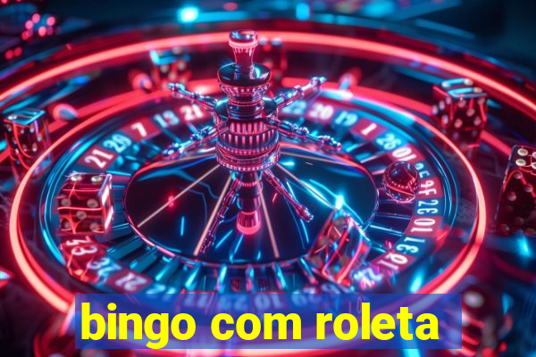 bingo com roleta