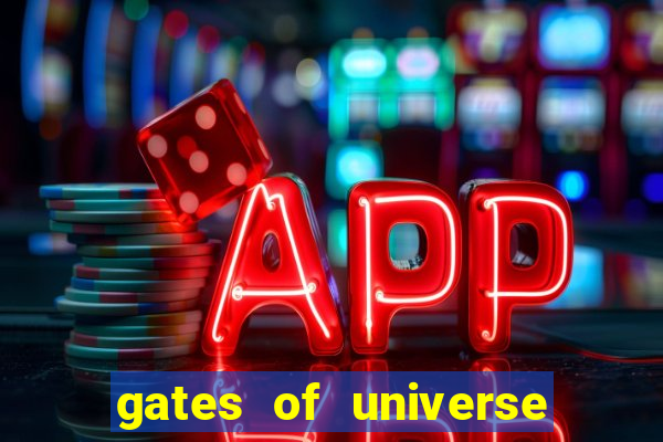 gates of universe slot demo