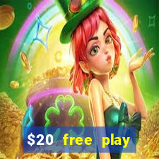 $20 free play chicken ranch casino