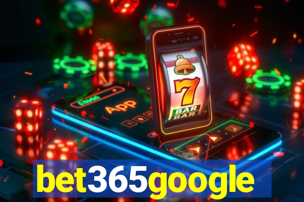 bet365google