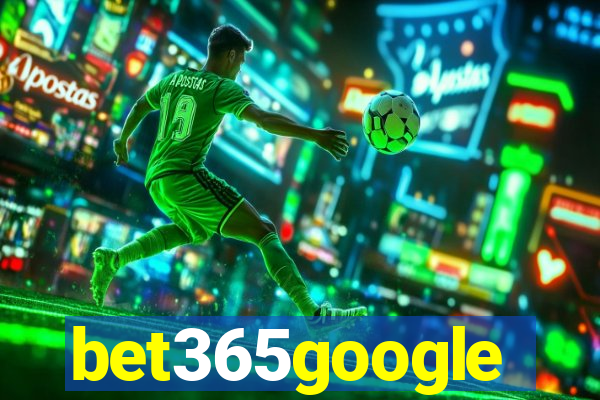 bet365google