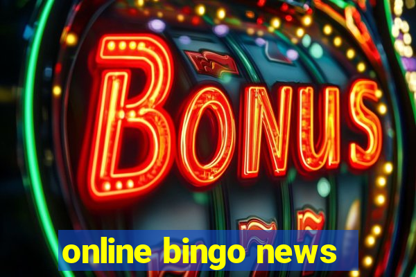 online bingo news