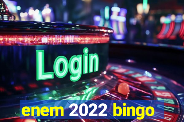 enem 2022 bingo